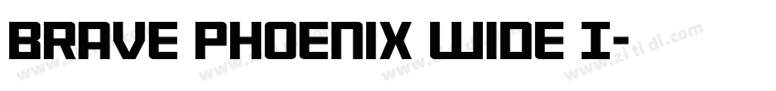 Brave Phoenix Wide I字体转换